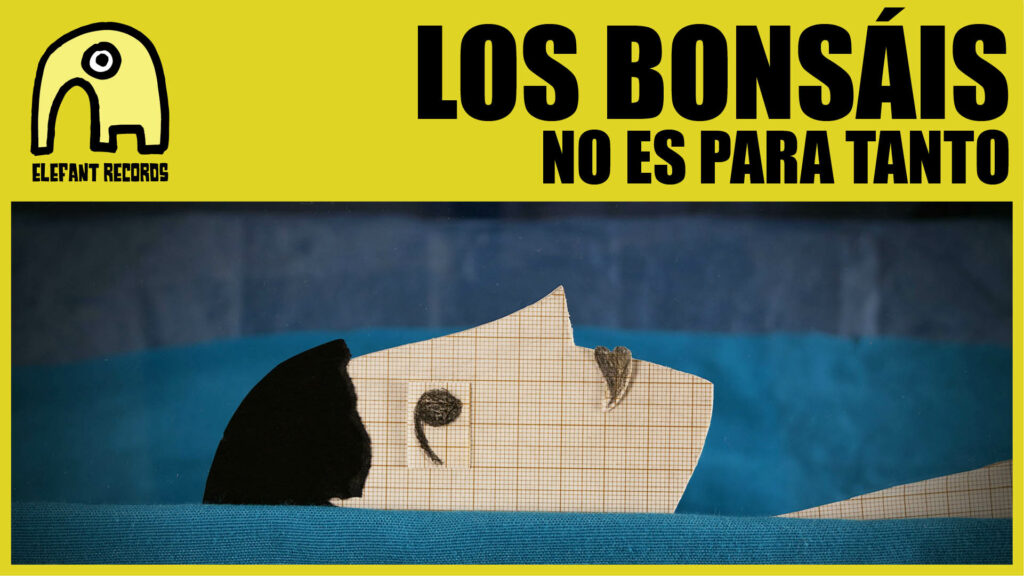 Imagen destacada de noticia: LOS BONSÁIS: "No Es Para Tanto" [Video-Clip]